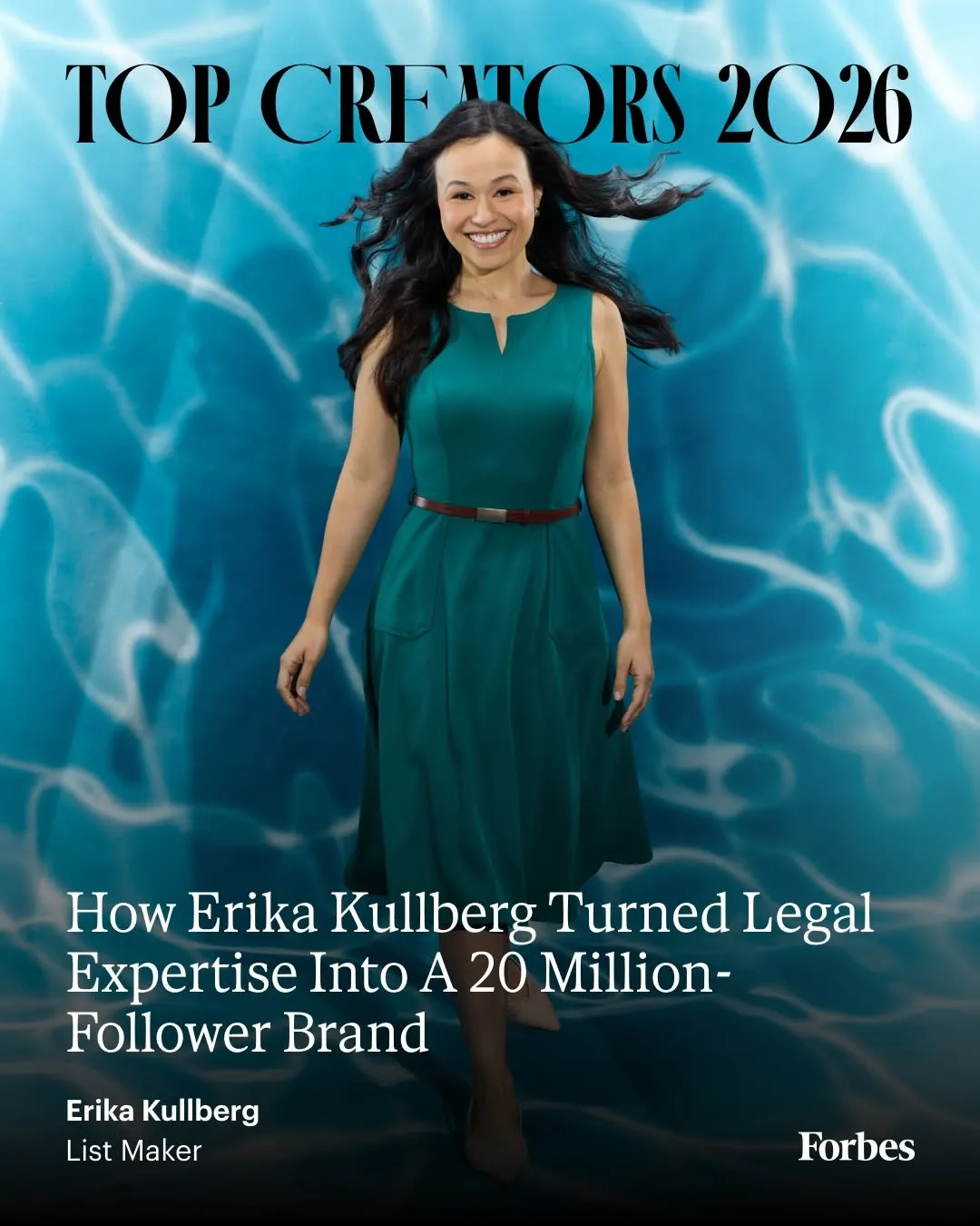 Forbes Top Creators 2026: Erika Kullberg
While working 100-hour weeks as a corp